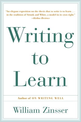 Writing to Learn - Zinsser, William Knowlton