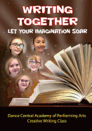 Writing Together - Let Your Imagination Soar