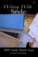 Writing with Style: APA Style Made Easy (with Infotrac)