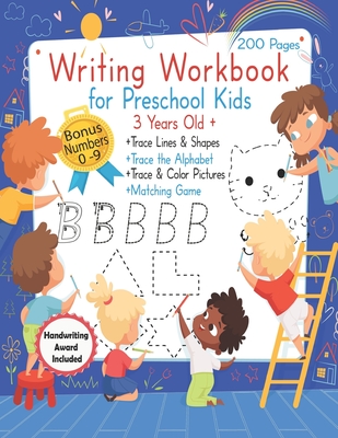 Writing Workbook for Preschool Kids 3 years old +: Practice Pen Control, and Learn to Write by Tracing Letters, Shapes and Numbers, Tracing Activities for Preschoolers - Morales, Iris, and Calmness, Holistic