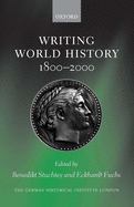 Writing World History: 1800-2000
