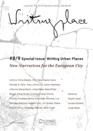 Writingplace Journal 8/9 Special Issue - Writing Urban Places. New Narratives for the European City