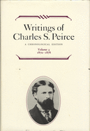 Writings of Charles S. Peirce: A Chronological Edition, Volume 3: 1872 1878