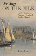 Writings on the Nile: A Collection - Rees, J, and Rees, Joan
