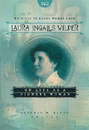 Writings to Young Women from Laura Ingalls Wilder - Volume Two: On Life as a Pioneer Woman