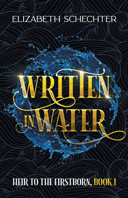 Written in Water - Schechter, Elizabeth