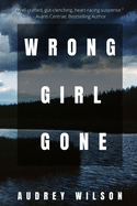 Wrong Girl Gone