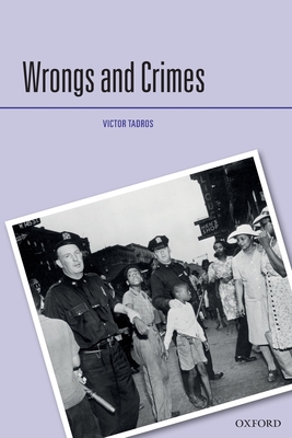 Wrongs and Crimes - Tadros, Victor