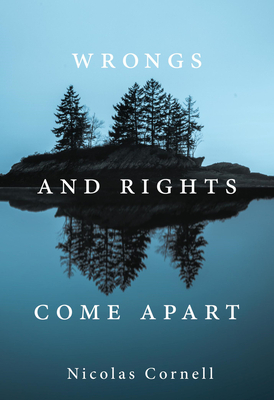 Wrongs and Rights Come Apart - Cornell, Nicolas