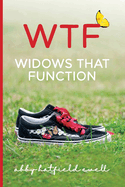 Wtf: Widows That Function