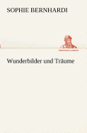 Wunderbilder Und Traume