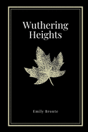 Wuthering Heights by Emily Bronte