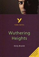 Wuthering Heights: York Notes for GCSE everything you need to catch up, study and prepare for and 2023 and 2024 exams and assessments