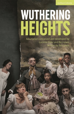 Wuthering Heights - Bronte, Emily, and Lewis, Ben (Adapted by), and Eisler, Lucinka (Adapted by)