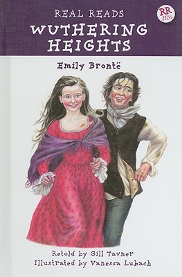 Wuthering Heights - Tavner, Gill (Retold by), and Bront, Emily (Original Author)