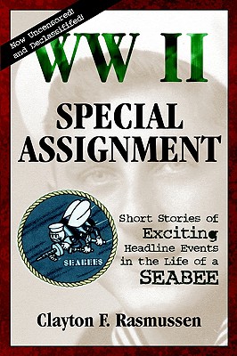 WW II Special Assignment - Rasmussen, Clayton F