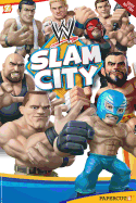 Wwe Slam City #2: The Rise of El Diablo