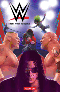 Wwe: Then Now Forever Vol. 1