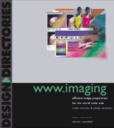 WWW.Imaging: Efficient Image Preparation for the World Wide Web - Nichols, Robin, and Andrews, Philip