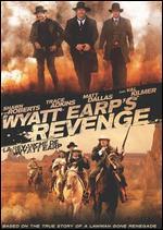 Wyatt Earp's Revenge - Michael Feifer