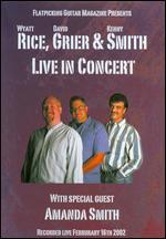 Wyatt Rice/David Grier/Kenny Smith: Live in Concert