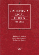 Wydick, Perschbacher and Bassett's California Legal Ethics, 5th (American Casebook Series]) - Wydick, Richard C, and Perschbacher, Rex R, and Bassett, Debra L