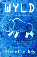 Wyld: One Mammoth Adventure