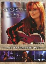 Wynonna Judd: Her Story - Scenes from a Lifetime