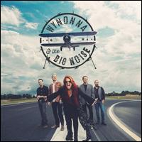 Wynonna & The Big Noise [LP] - Wynonna Judd