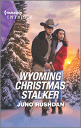 Wyoming Christmas Stalker: A Romantic Mystery