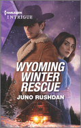 Wyoming Winter Rescue: A Romantic Mystery