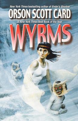 Wyrms - Card, Orson Scott