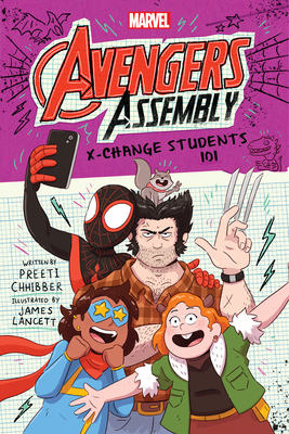 X-Change Students 101 (Marvel Avengers Assembly #3) - Chhibber, Preeti
