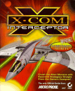 X-Com Interceptor: Official Strategies & Secrets