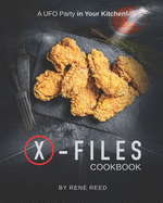 X-Files Cookbook: A UFO Party in Your Kitchen!