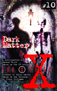 X Files YA #10 Dark Matter