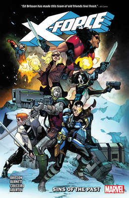 X-Force Vol. 1: Sins of the Past - Brisson, Ed (Text by)