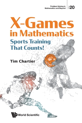 X-Games in Mathematics: Sports Training That Counts! - Tim Chartier