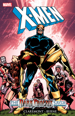 X-Men: Dark Phoenix Saga - Claremont, Chris, and Byrne, John (Artist), and Duffy, Mary Jo (Artist)
