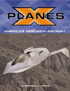 X-Planes: Pushing the Envelope of Flight