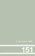 X-Ray Lasers 1996: Proceedings of the Fifth International Conference on X-Ray Lasers Held in Lund, Sweden, 10-14 June, 1996