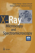 X-Ray Microscopy and Spectromicroscopy: Status Report from the Fifth International Conference, Wurzburg, August 19 23, 1996