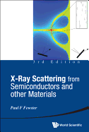 X-Ray Scattering from Semiconductor and Other ... (3rd Ed)