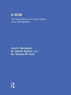 X-SCM: The New Science of X-Treme Supply Chain Management