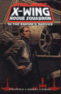 X-Wing Rogue Squadron: In the Empire's Service