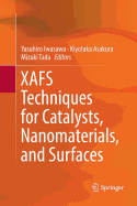 Xafs Techniques for Catalysts, Nanomaterials, and Surfaces