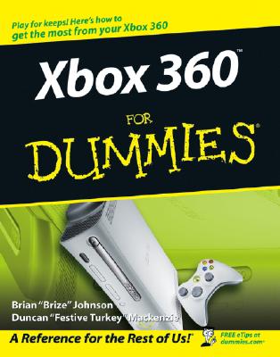 Xbox 360 for Dummies - Johnson, Brian, and MacKenzie, Duncan