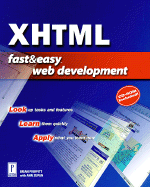 XHTML Fast & Easy Web Development W/CD