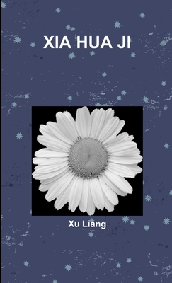 Xia Hua Ji - Liang, Xu