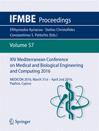 XIV Mediterranean Conference on Medical and Biological Engineering and Computing 2016: Medicon 2016, March 31st-April 2nd 2016, Paphos, Cyprus